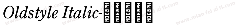 Oldstyle Italic字体转换